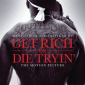 Get Rich Or Die Tryin'