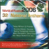 World Of Football 2006 32 National Anthems