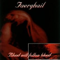 Blood Will Follow Blood