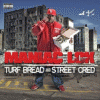 Turf Bread & Street Cred