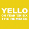 Oh Yeah (The Remixes)