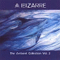 The Ibizarre Ambient Collection (CD 2)